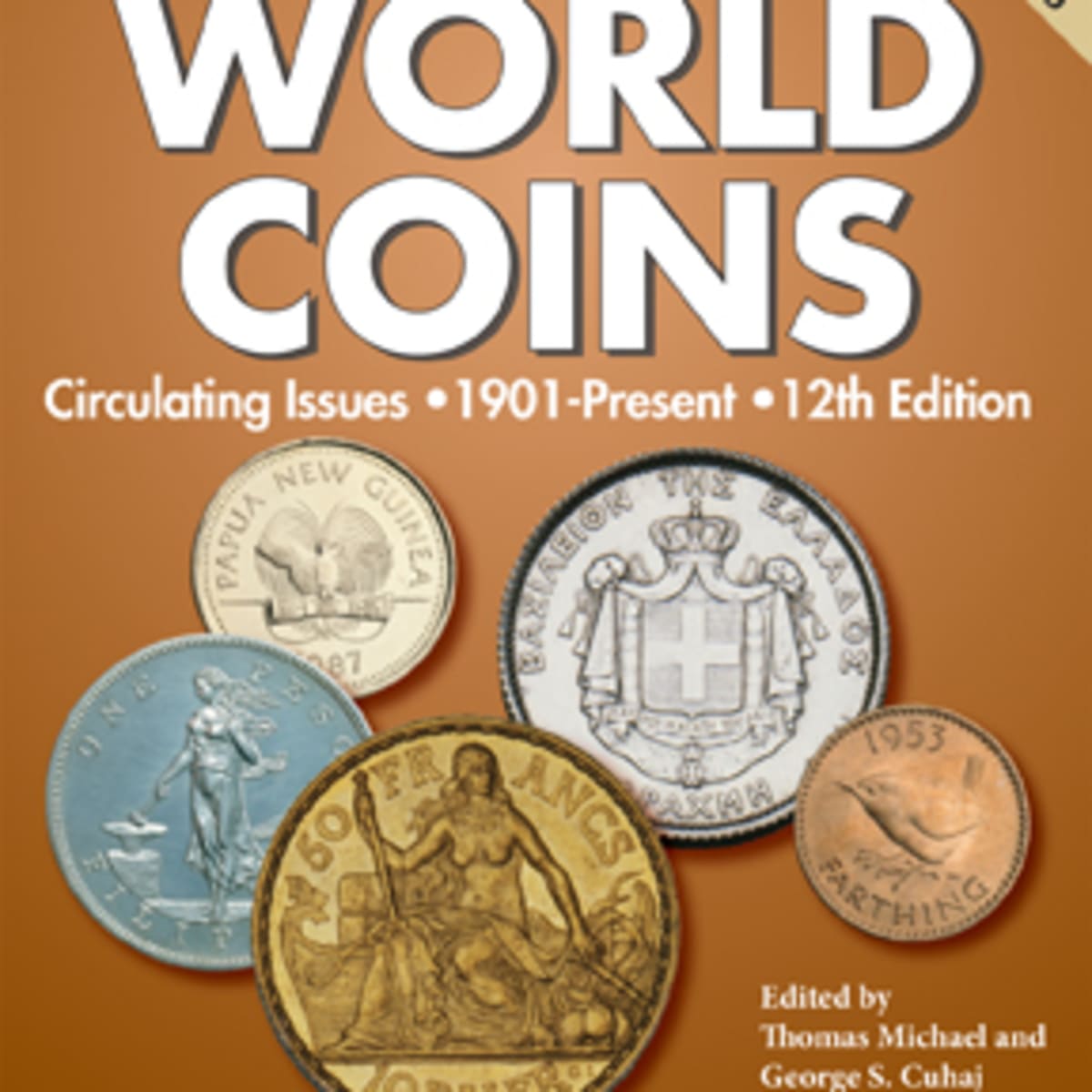 COLLECTING WORLD COINS Circulating Issues 1901-Present 13th Ed