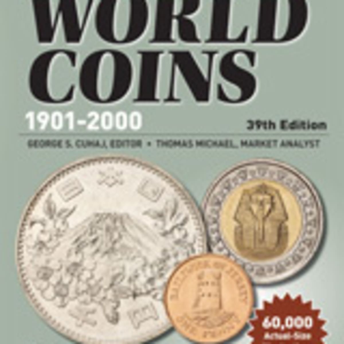 Standard Catalog Of World Coins 1901 2000 Now Out Numismatic News