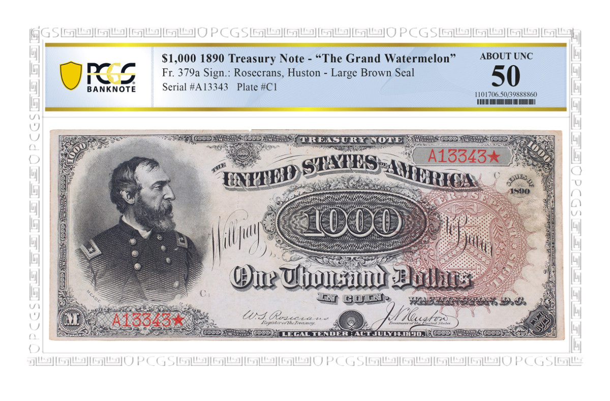 PCGS Banknote Grades 1,000 'Grand Watermelon' Note Numismatic News